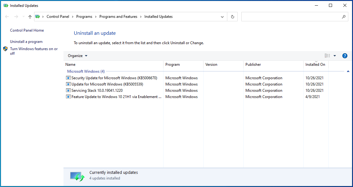 Locate the update you want to uninstall and remove it.