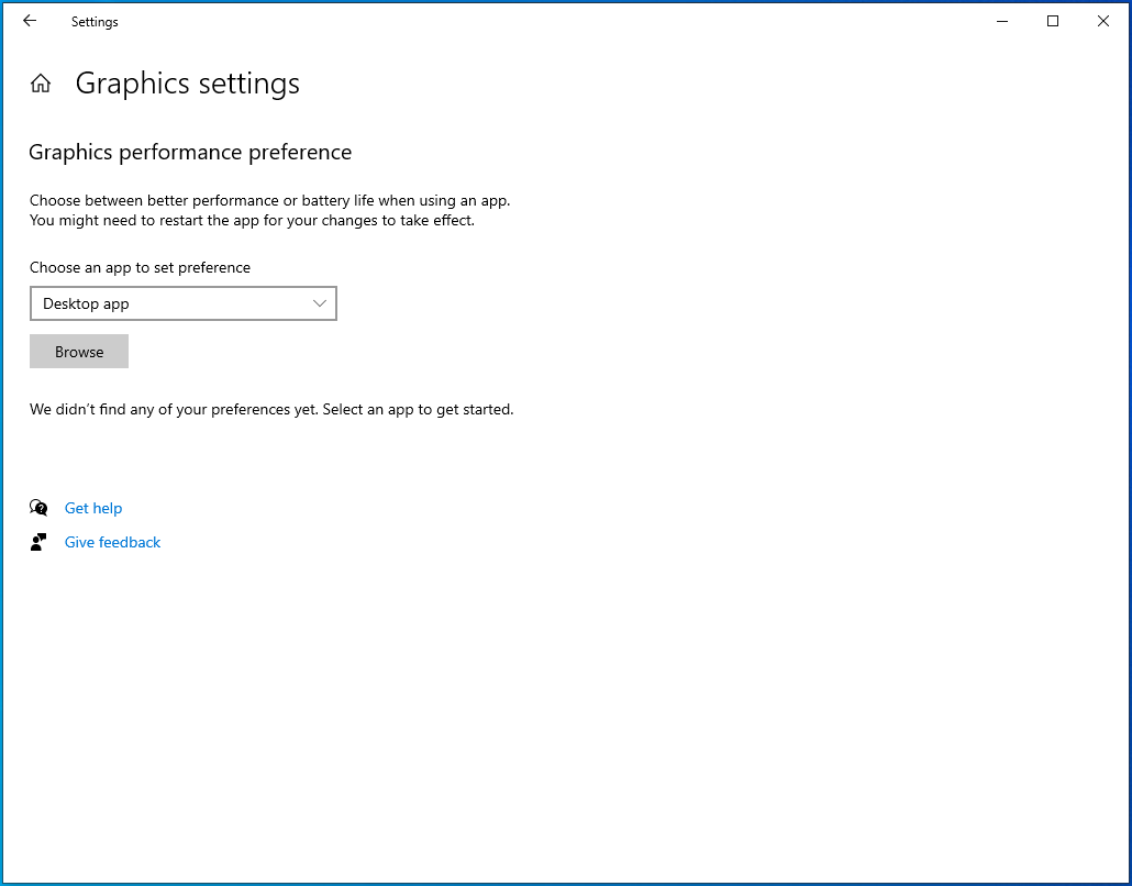 Click Browse under Graphics Performance Preference.