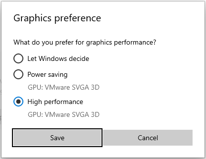 Select High Performance under Graphics Preference.