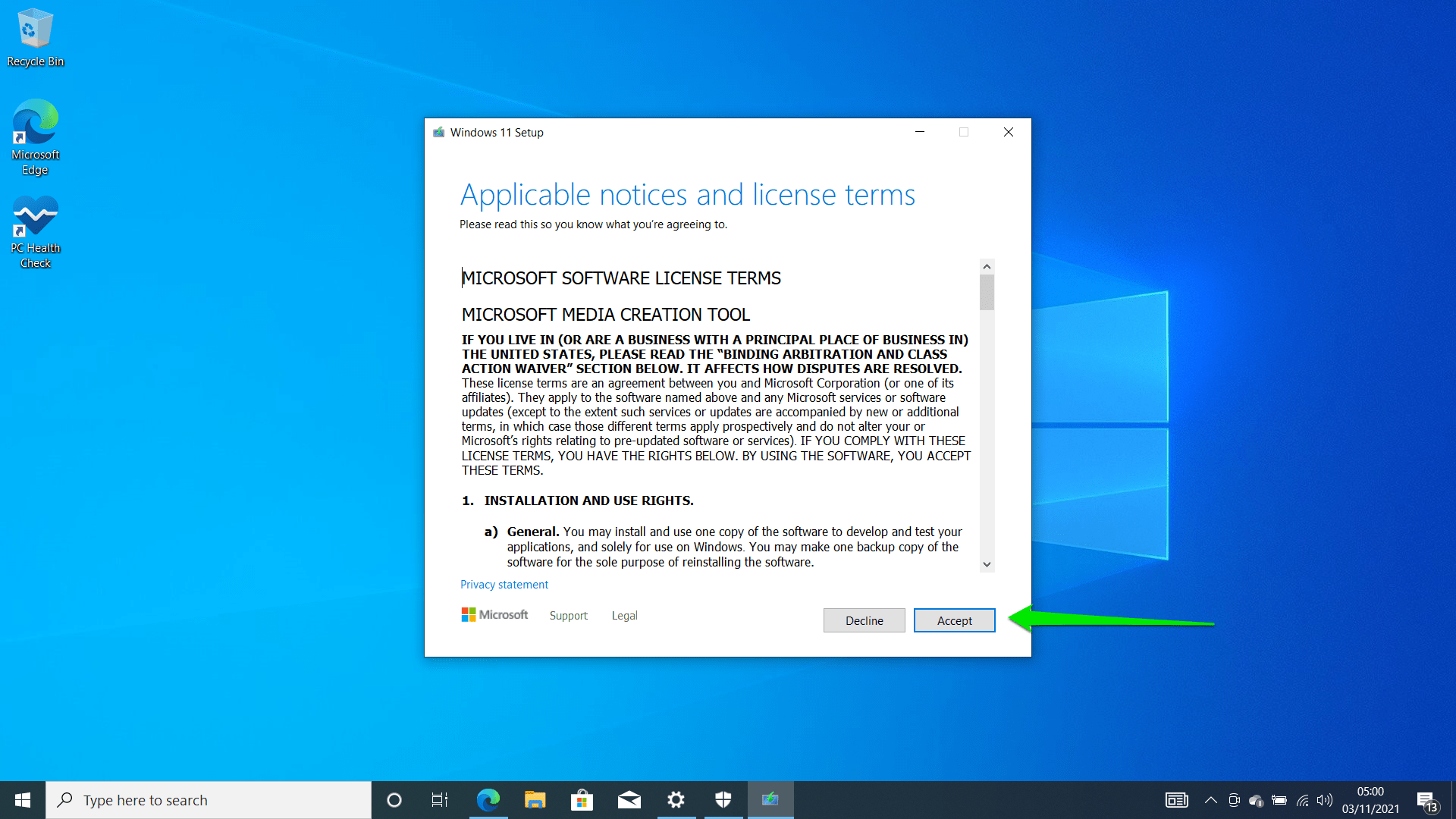 Accept the license once the Windows 11 Setup window