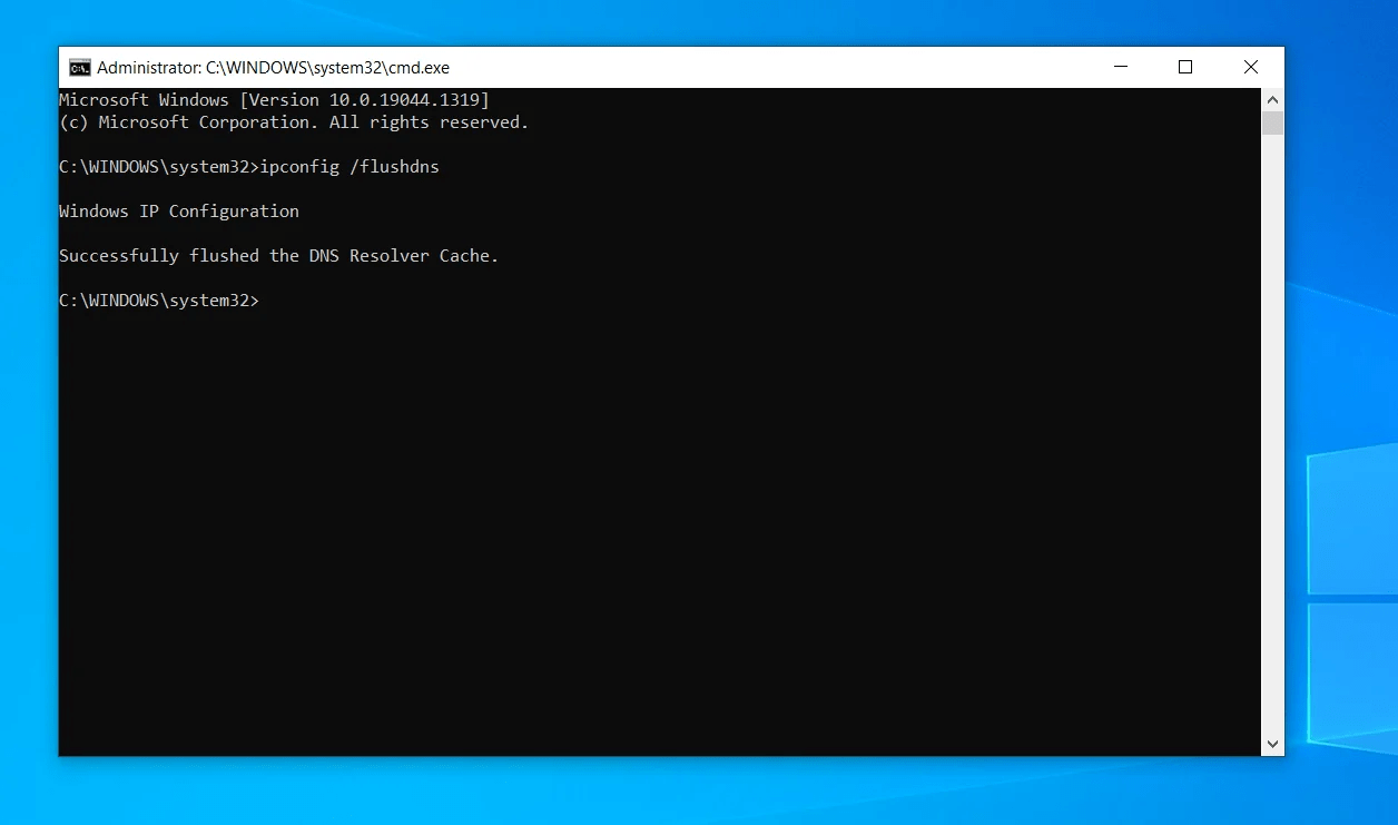 Type “ipconfig /flushdns” when the Command Prompt window opens in admin mode