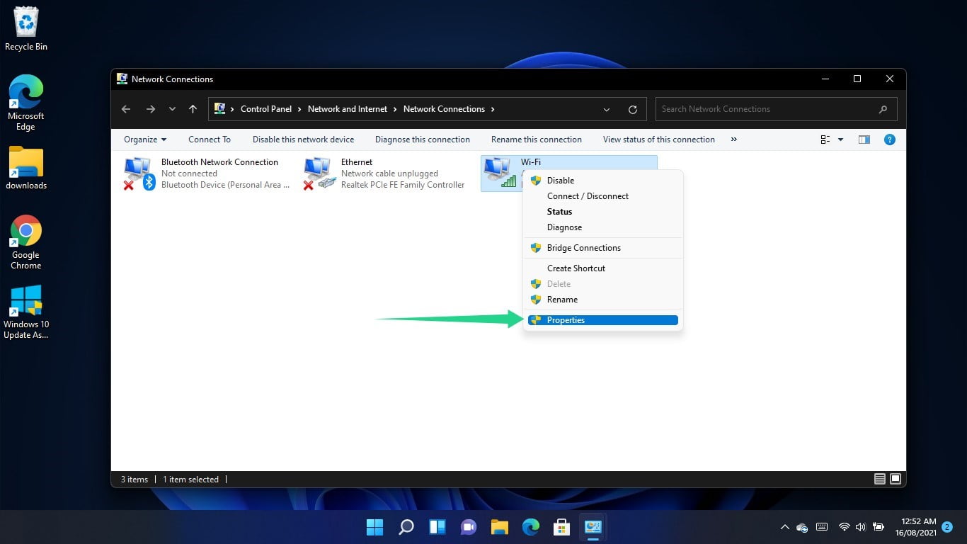 Right-click on your connection - your Wi-Fi or Ethernet adapter, depending on which you use - and select Properties