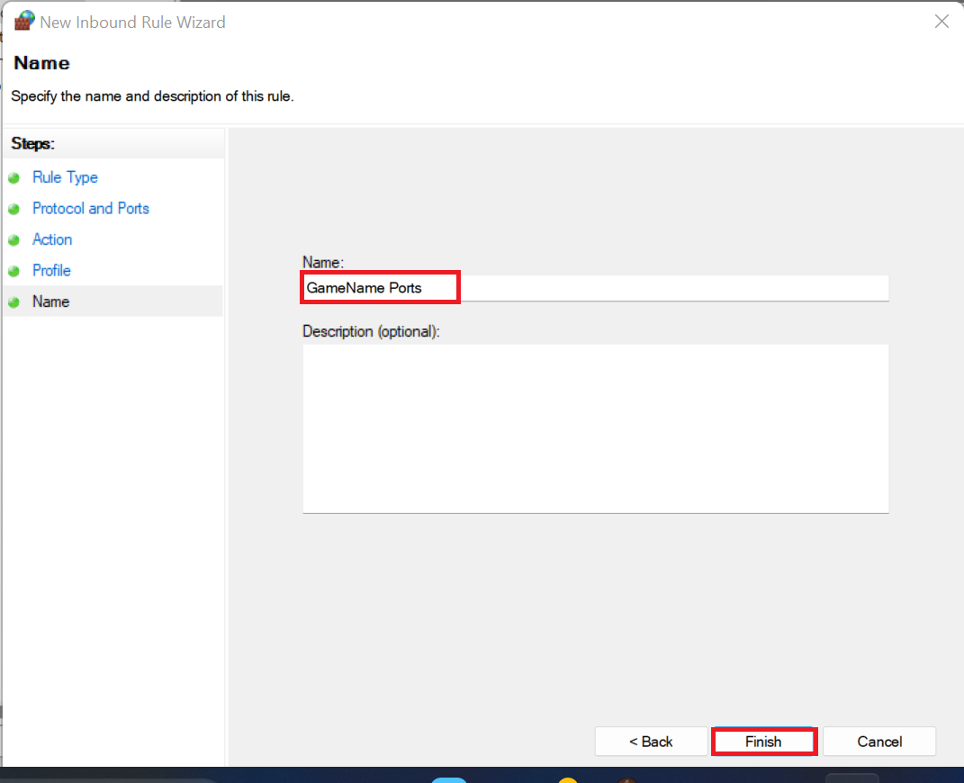 Give your rule a meaningful name, such as GameName Ports, and click Finish