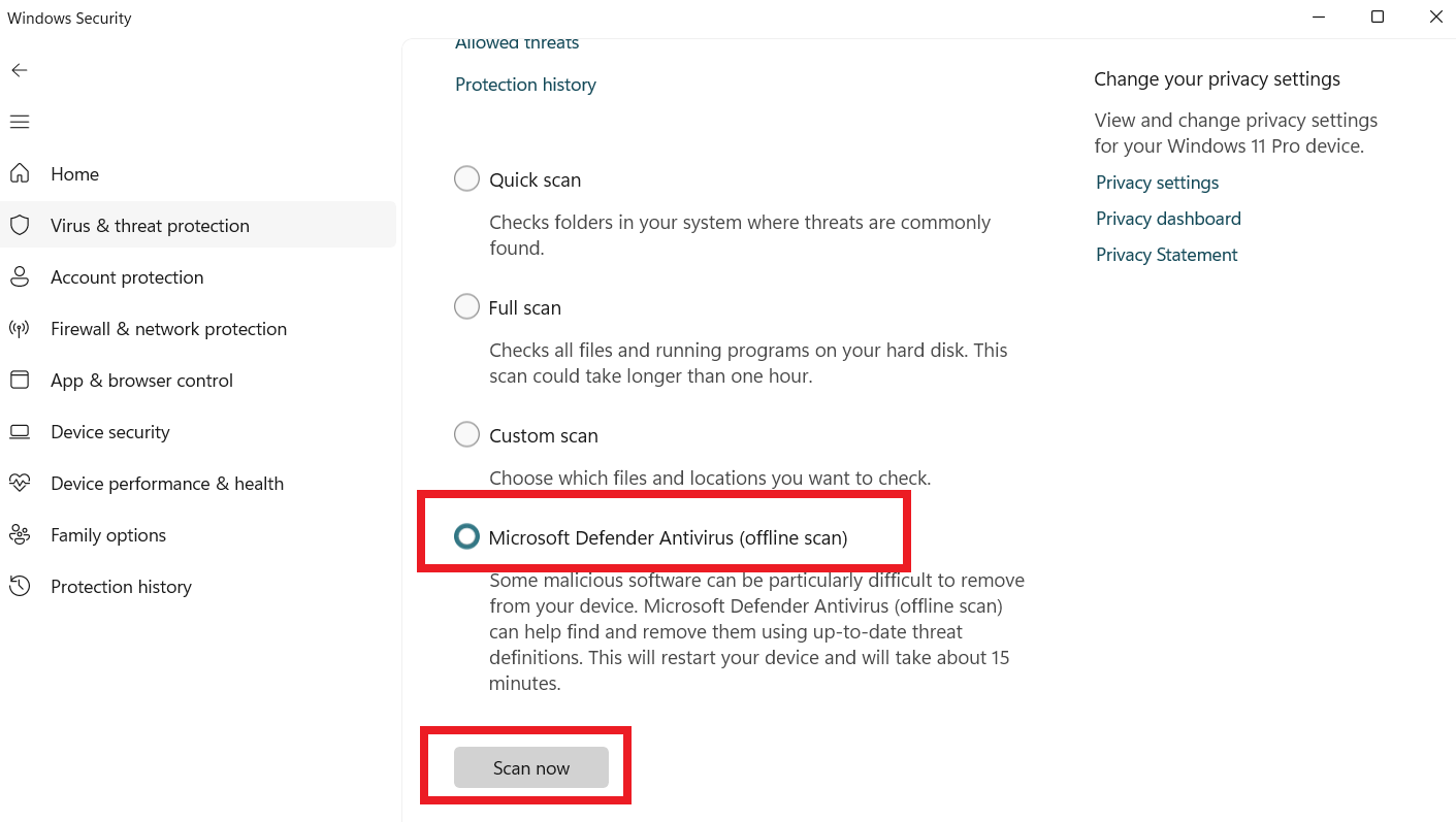 Click on Microsoft Defender Antivirus (offline scan) and then Scan now