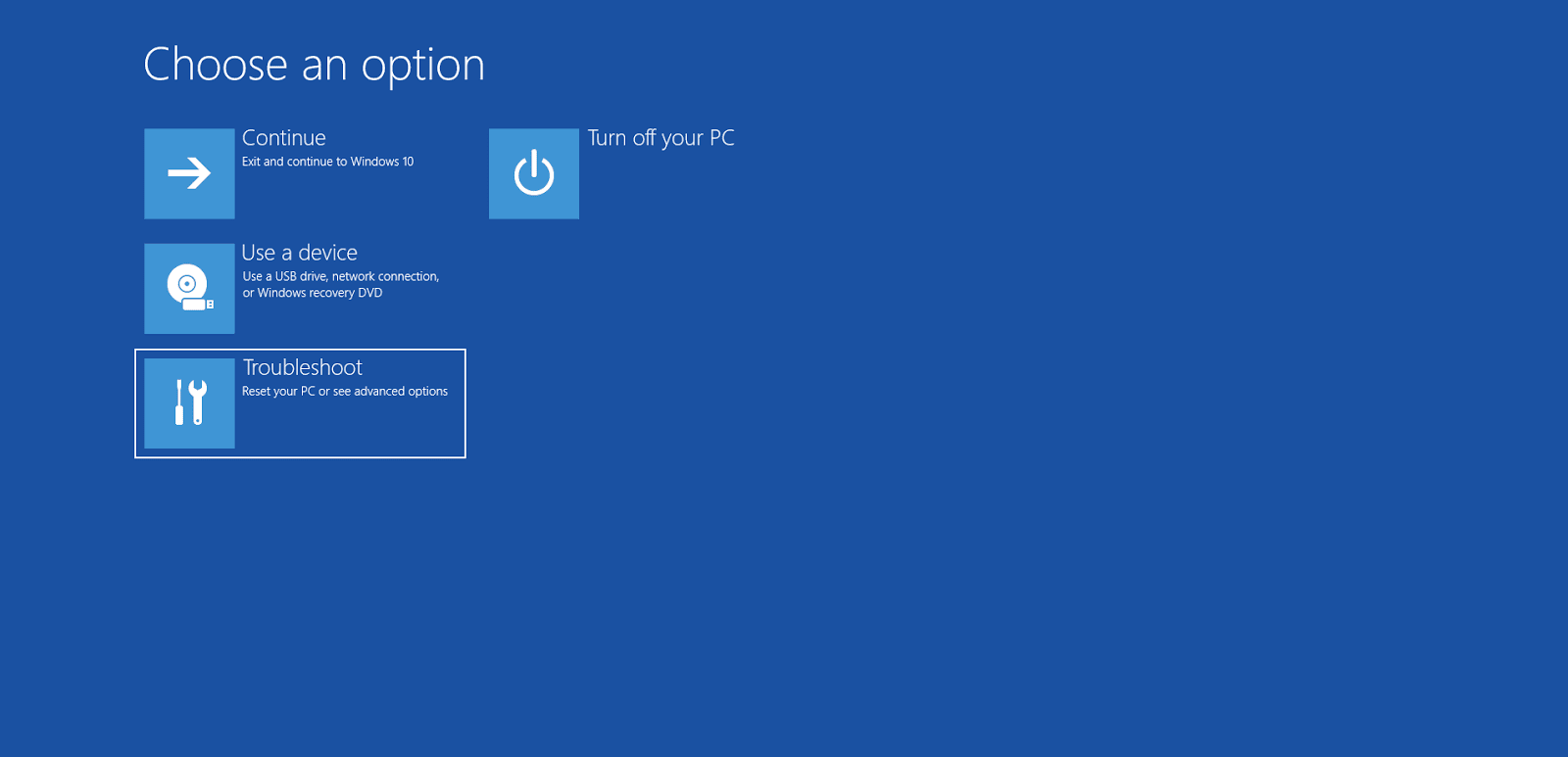 Choose an Option Troubleshoot