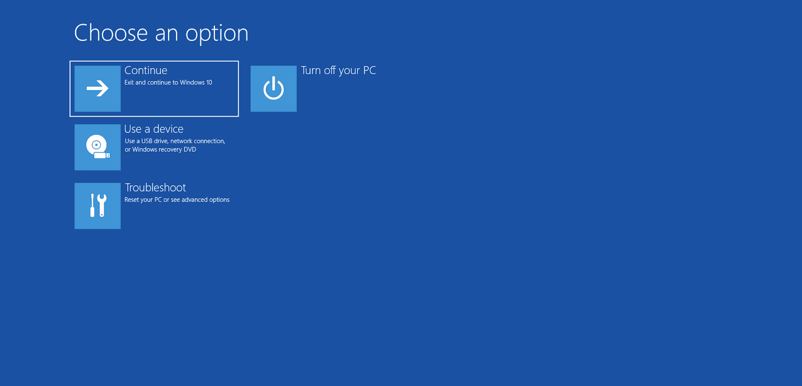 Choose an option (continue) Windows 10