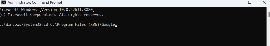Enter the following command: cd C:Program Files (x86)Google