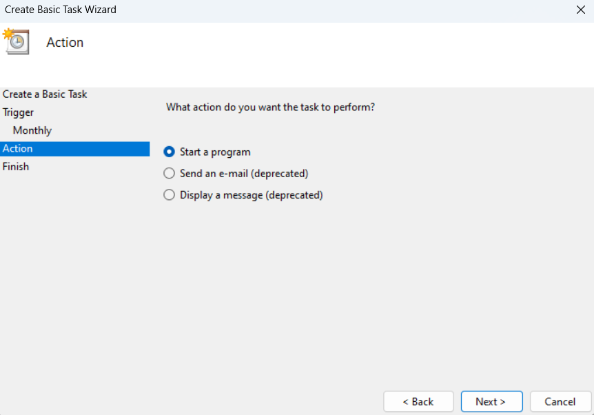 Set the action to Start a program