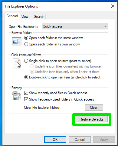 Click the Restore Defaults button under the General tab of the File Explorer Options dialog window.