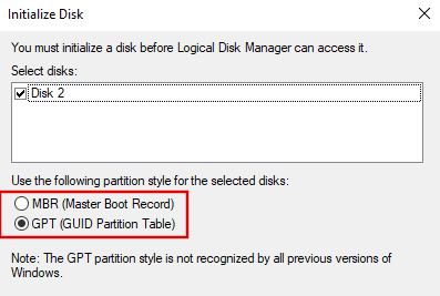 Choose<i> GPT (GUID Partition Table)</i> if your drive is above 2 TB