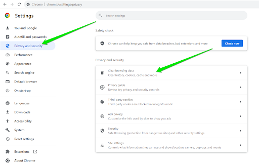 Go to the Privacy and security page on the right and click Clear browsing data