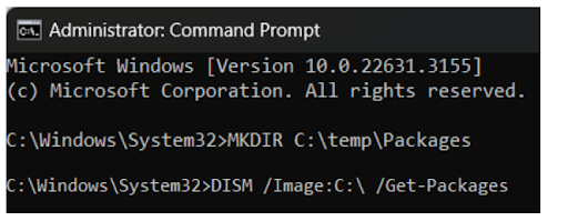 Type DISM /Image:C: /Get-Packages