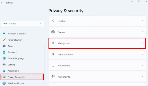Click on <i>Privacy & Security, </i>scroll down and select <i>Microphone </i>under <i>App permissions</i>