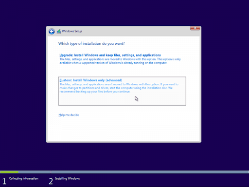 Select Custom: Install Windows only (advanced)