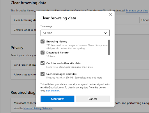 Make sure that <em>Cookies and other site data</em> and <em>Cached images and files</em> are selected in the <em>Clear browsing data</em> dialog