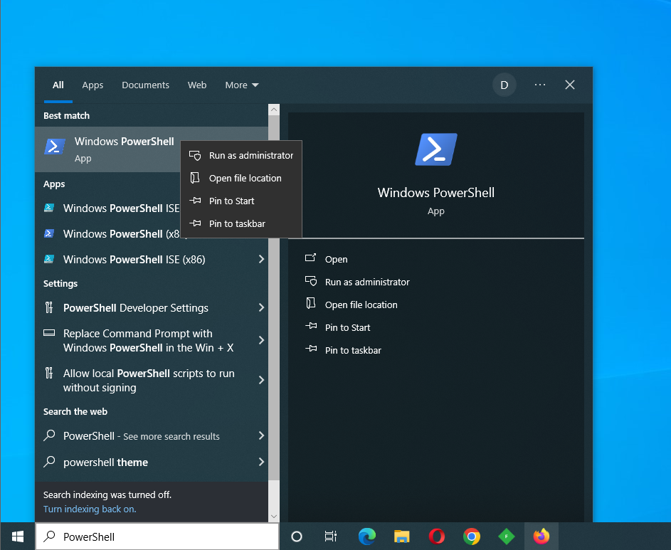 Right-click Run as adminsitrator for Windows PowerShell