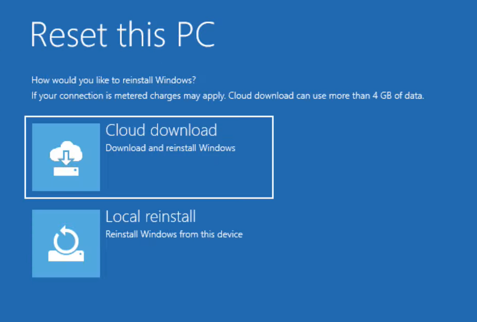 Select Cloud download or Local reinstall