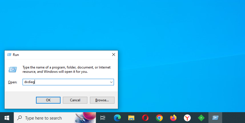 Type dxdiag into Run