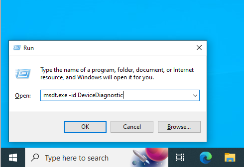 Type in msdt.exe -id DeviceDiagnostic