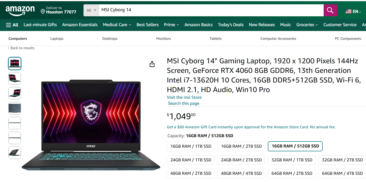 You can buy MSI Cyborg 14 for around $1,099 on Amazon