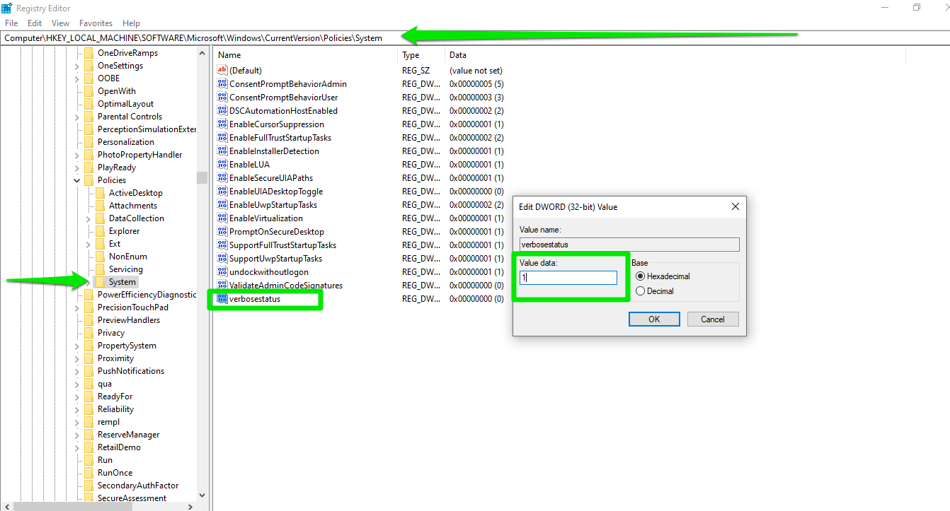 Double-click the verbosestatus DWORD and enter 1 under Value data