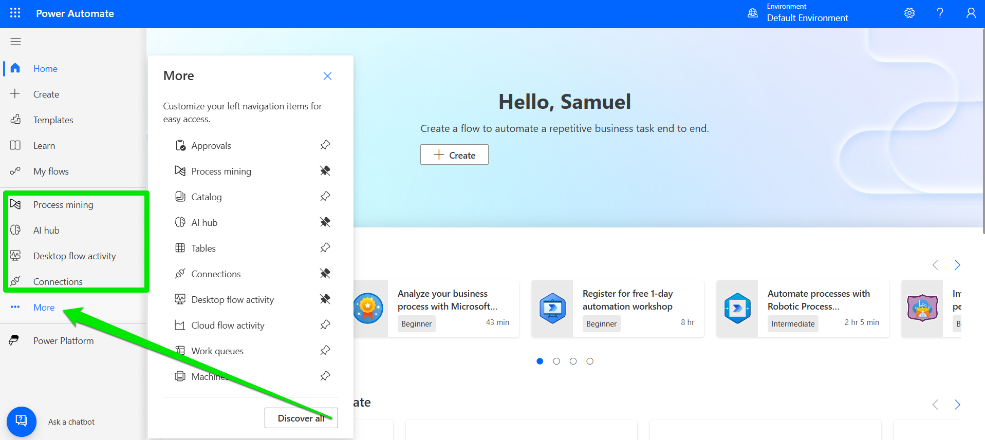 Pinned items In Power Automate contains features and options that you can pin and unpin