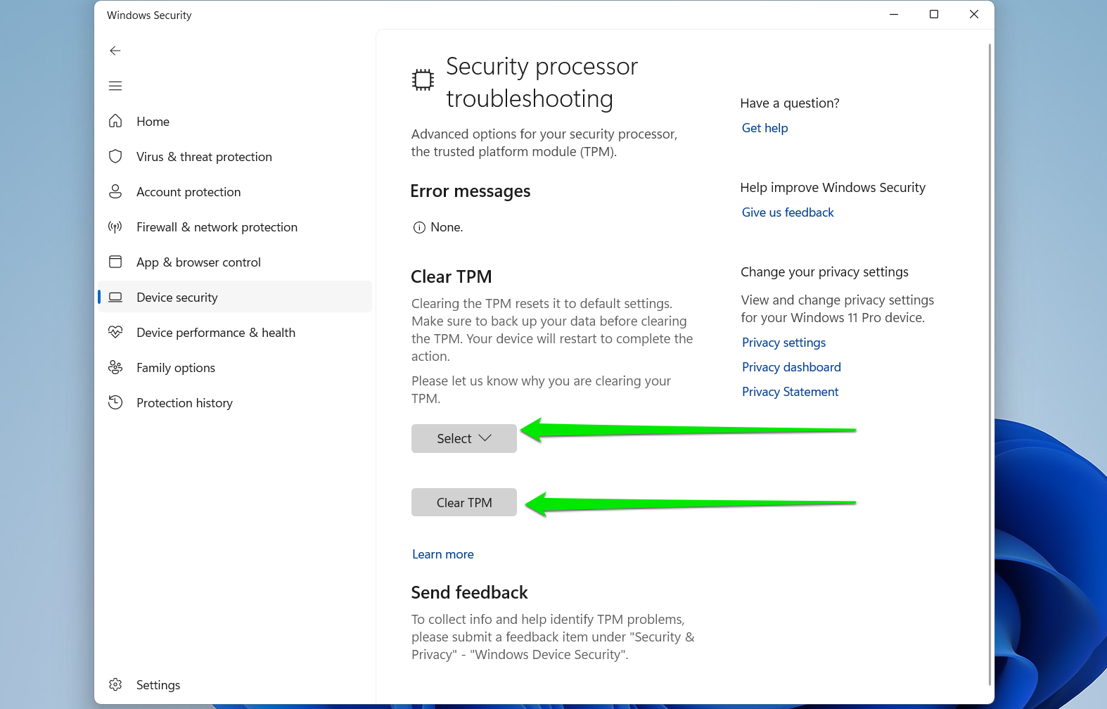 When the Security processor troubleshooting page opens, go to the Clear TPM section, choose why you want to clear your TPM, and click Clear TPM