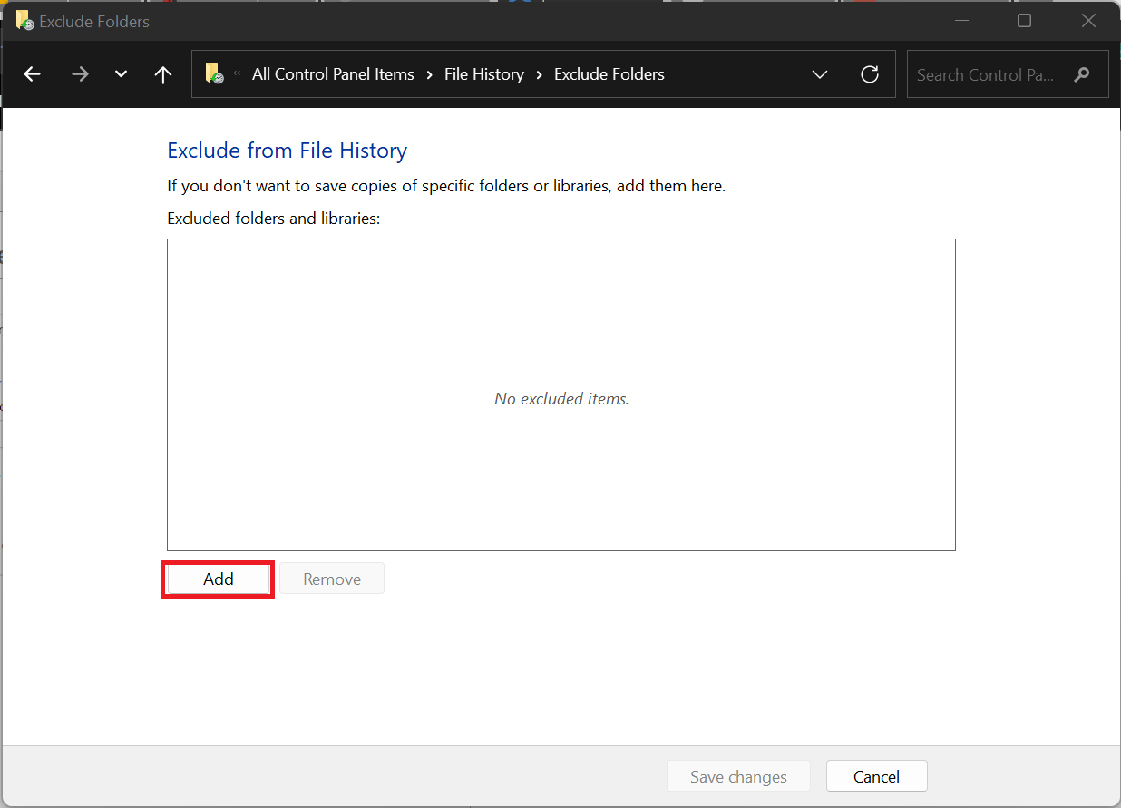 Click Add to select the folders you want to exclude