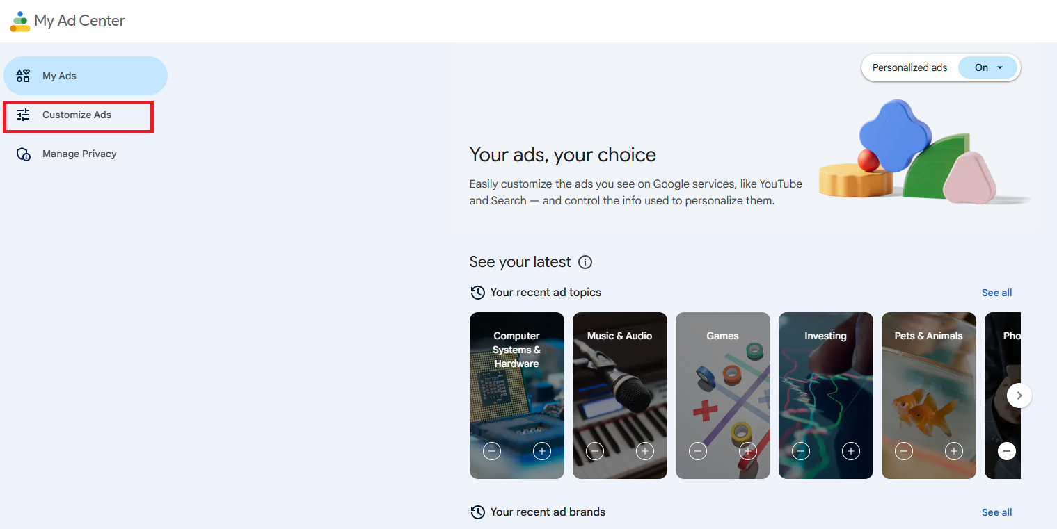 Open My Ad Center and navigate to the Customize Ads tab in the left-pane menu