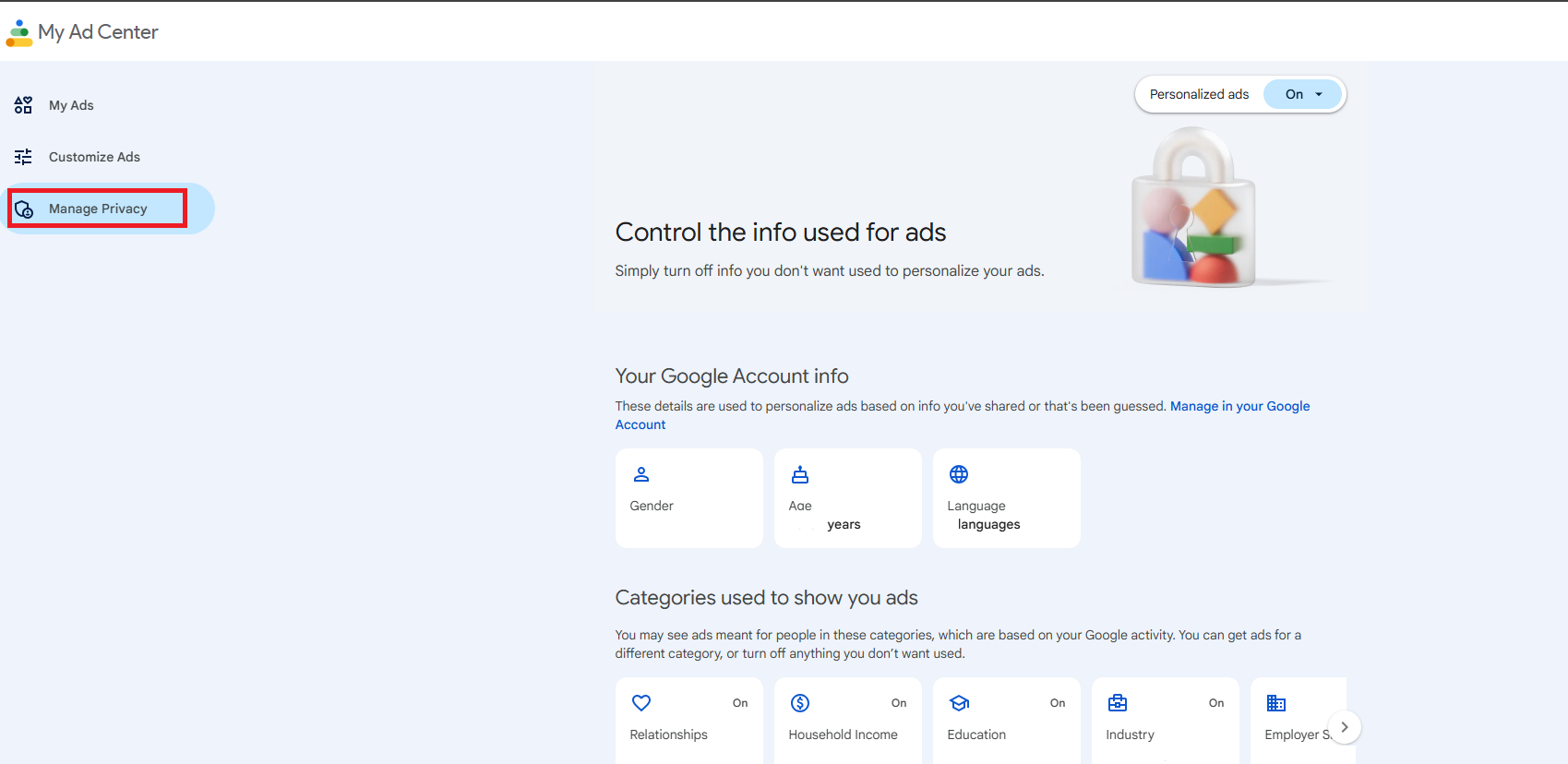Go to My Ad Center and navigate to the Manage Privacy tab