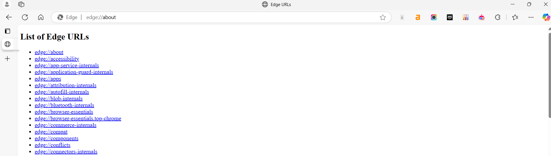 To find the full list of URLs, type about:about (or edge://about/)