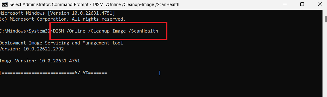 When the Command Prompt window opens, enter DISM /Online /Cleanup-Image /ScanHealth and press Enter