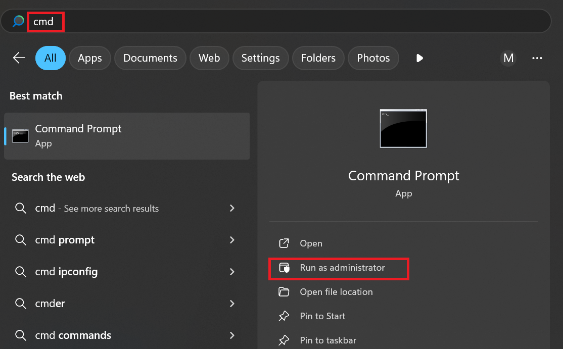 Search for cmd in Windows Search and click Run as administrator