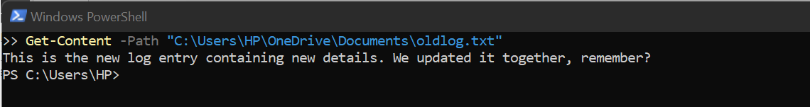 Now, if we check the content of the file (using Get-content), it only has the new text we added