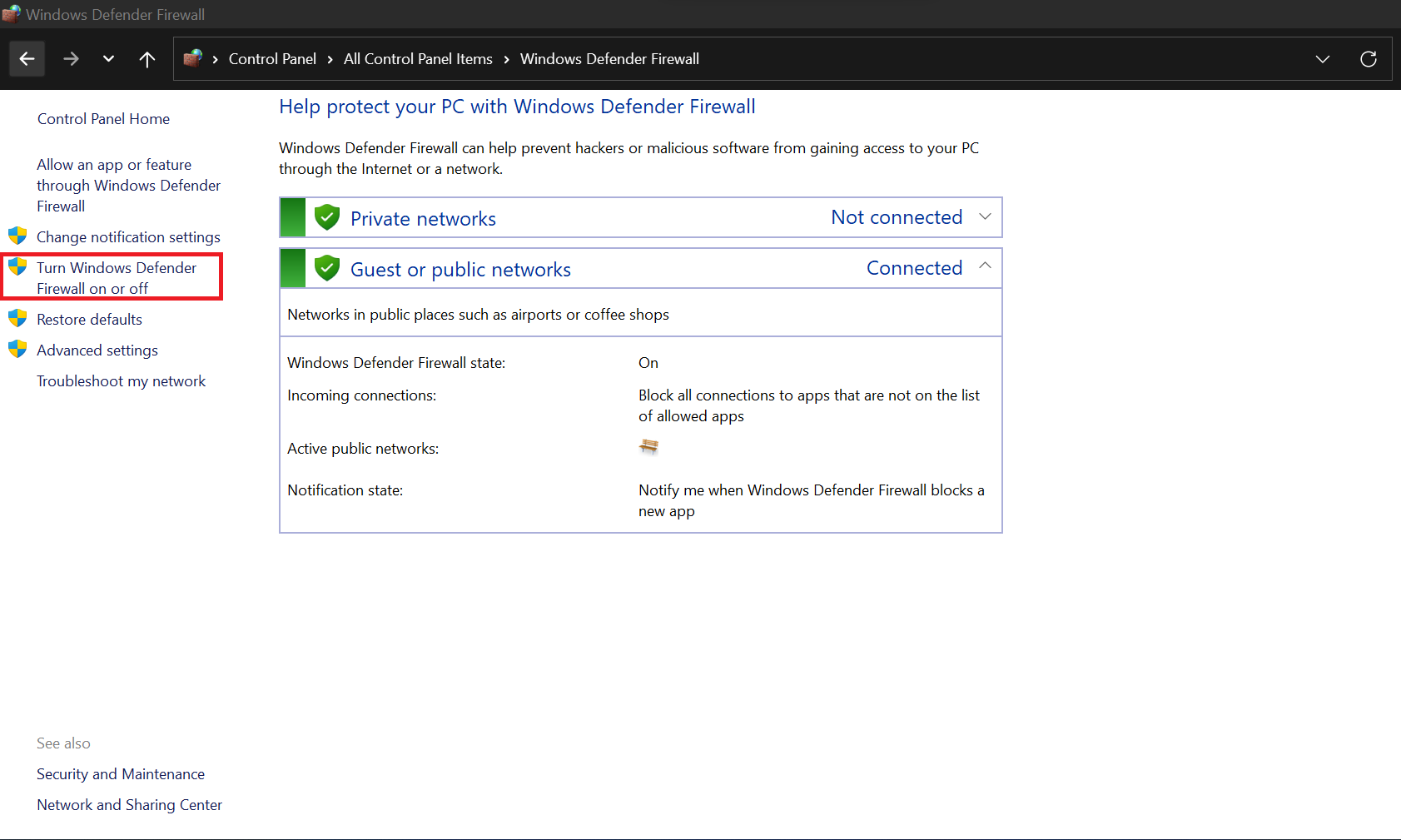 Click Turn Windows Defender Firewall on or off on the left menu