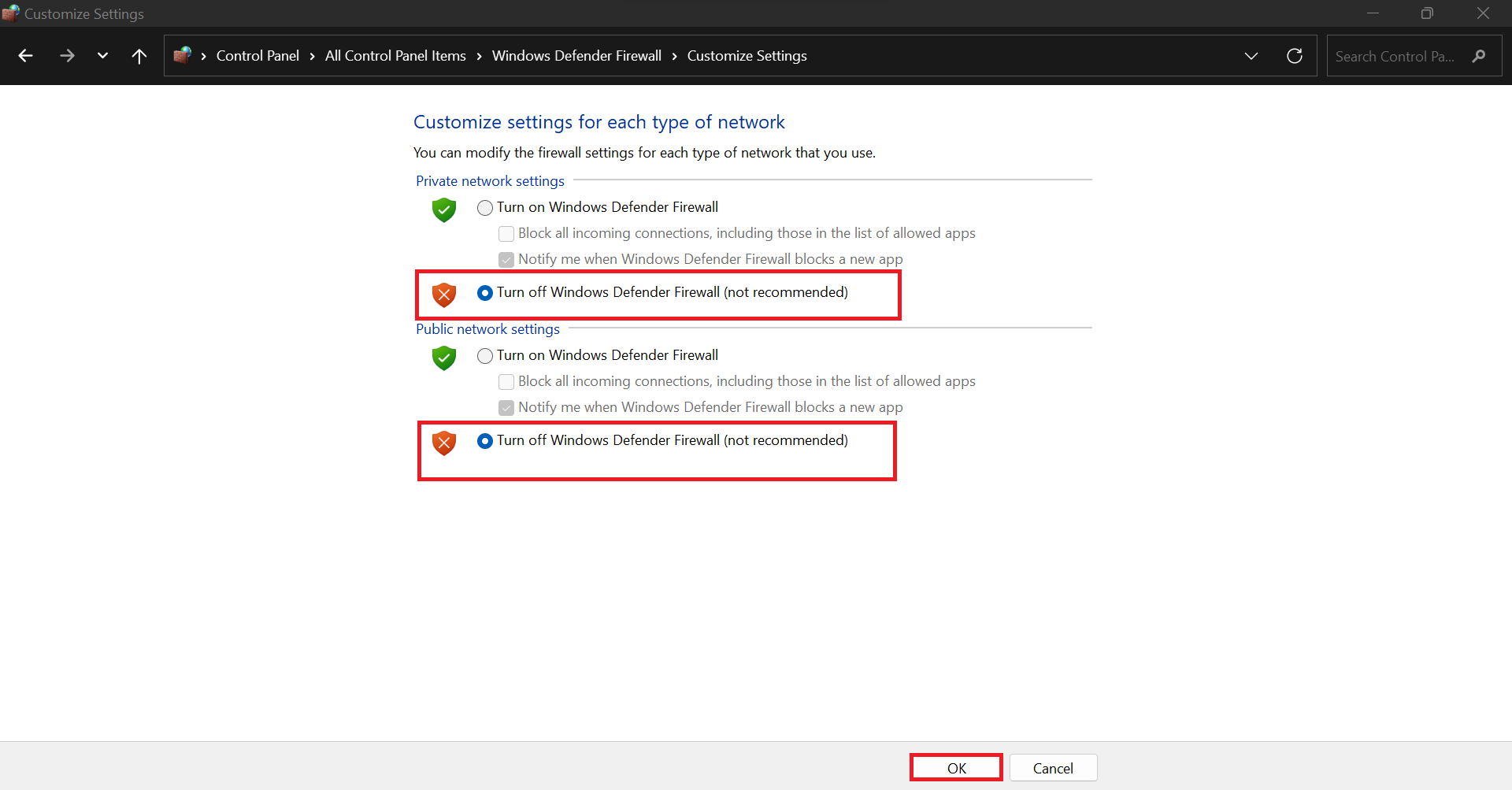 Select Turn off Windows Defender Firewall (not recommended) for both private and public networks, then click OK