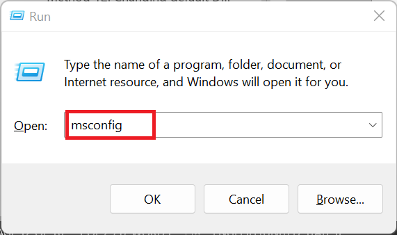 In the Run dialog, type msconfig and press Enter. This will open the System Configuration window