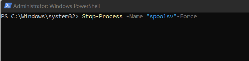 If the process does not terminate immediately, you can force stop it using this command: Stop-Process -Name spoolsv -Force