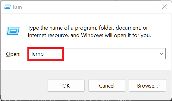 Type temp and press Enter. This opens the Temp folder containing temporary files