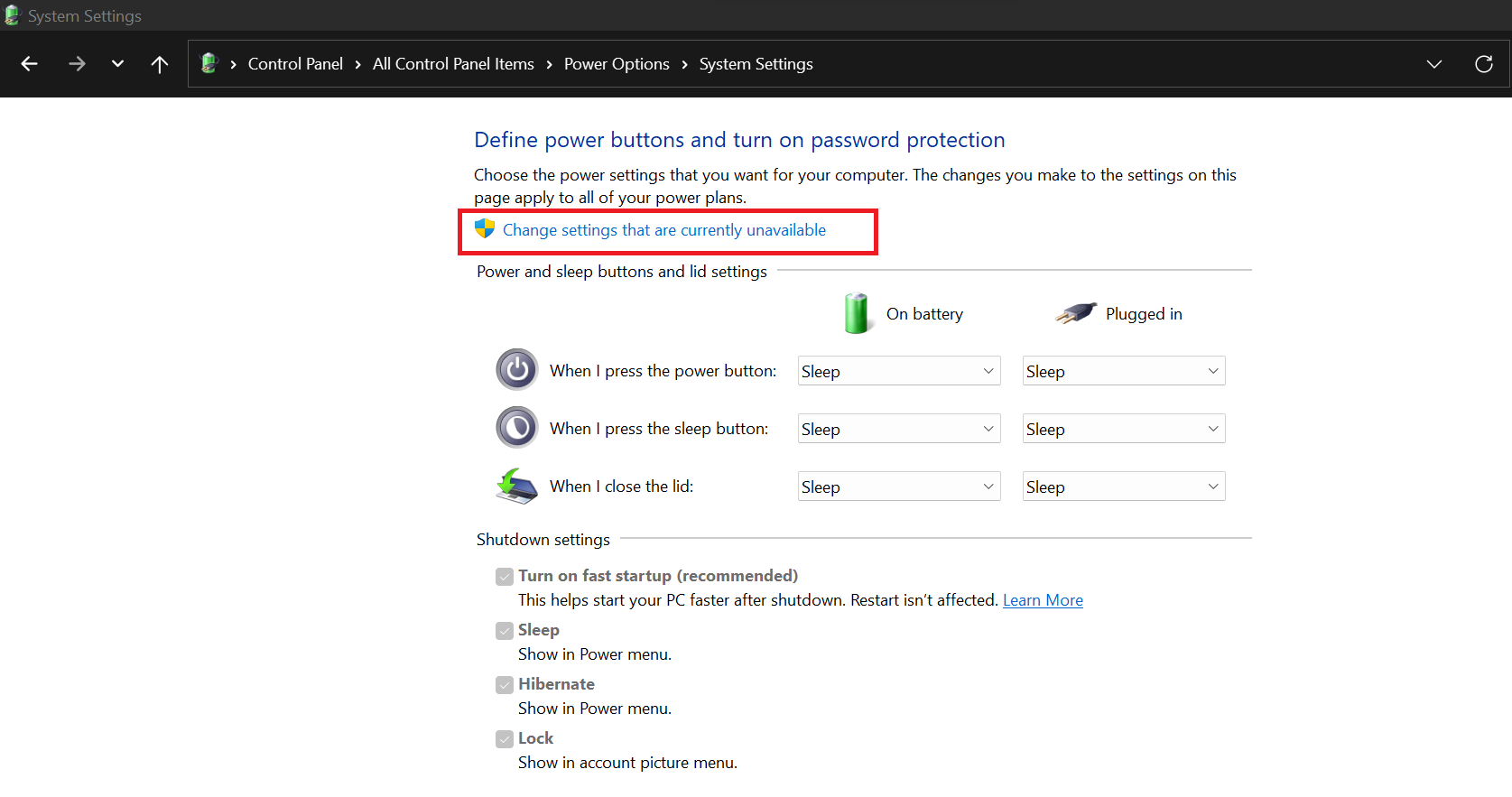 Click on the blue link at the top that says Change settings that are currently unavailable
