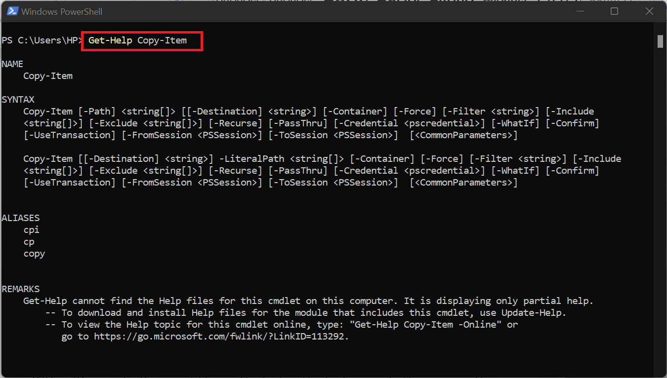 The Get-Help command provides information about other PowerShell commands to help you understand their usage