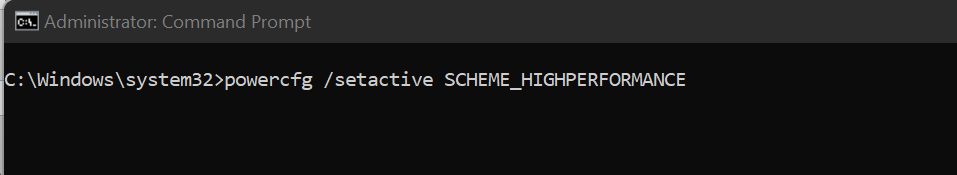powercfg /setactive SCHEME_HIGHPERFORMANCE sets a high performance plan