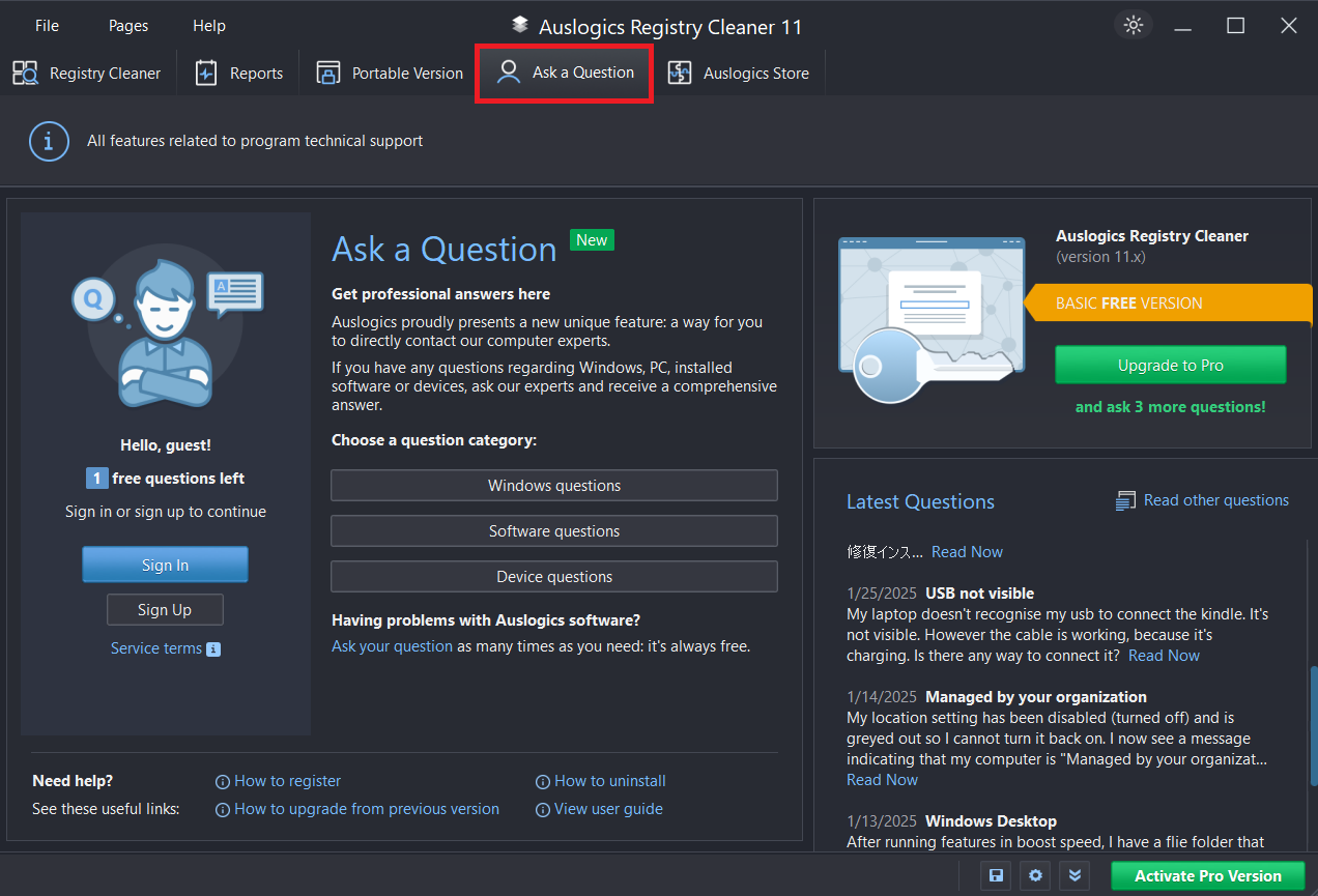 The Ask a Question helps you get clear answers and tips of any question you ask relating to Auslogics Registry Cleaner