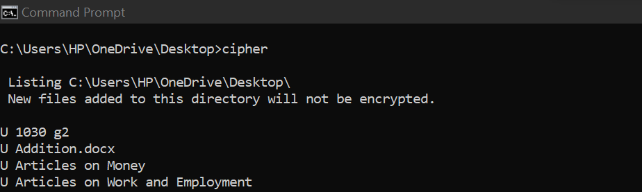 typing cipher (without any options) shows whether files and folders in the current location are encrypted or not