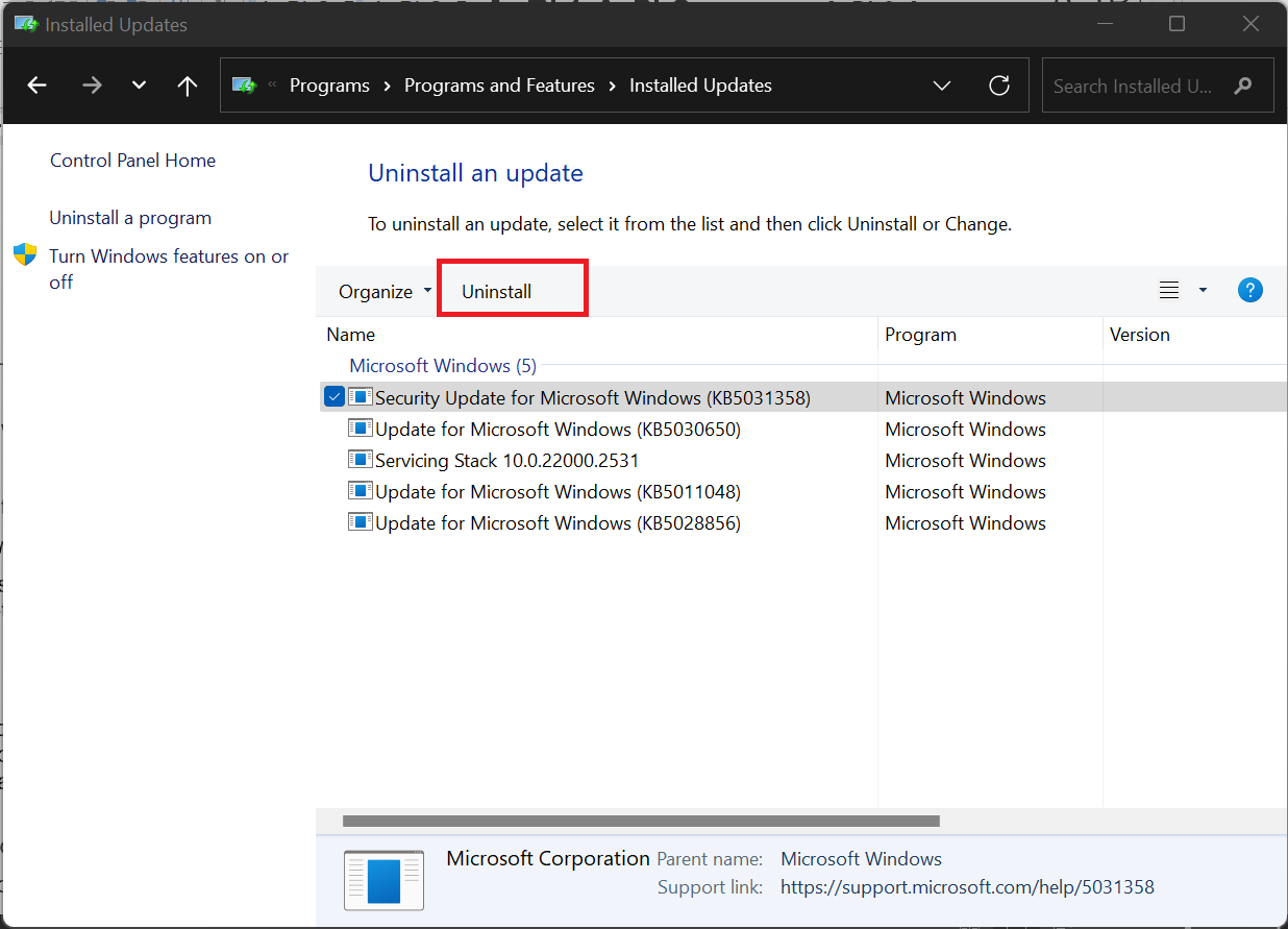 Click the most recent updates you installed before the issue started and select Uninstall