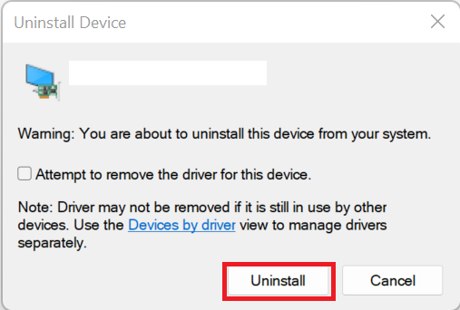 Do not check the box that says Attempt to remove the driver. Just click Uninstall to complete the process