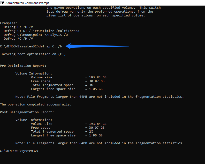 You’ll see a report in the Command Prompt saying “The operation completed successfully” alongside a post-optimization repor