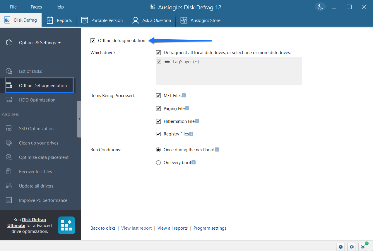 Select the drive, items to be processed, and running conditions (during the next boot or on every boot)