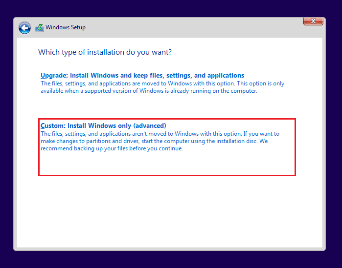 choose Custom: Install Windows only